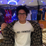 PEI Famous Tshirt